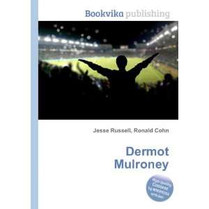  Dermot Mulroney Ronald Cohn Jesse Russell Books