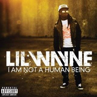 Am Not A Human Being Audio CD ~ Lil Wayne