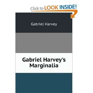  Gabriel Harveys Marginalia Gabriel Harvey Books