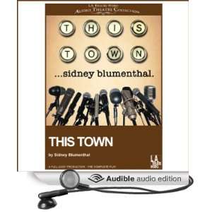   Audio Edition) Sidney Blumenthal, Richard Kind, Gates McFadden Books