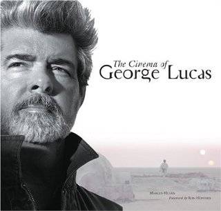 the cinema of george lucas by marcus hearn edition hardcover
