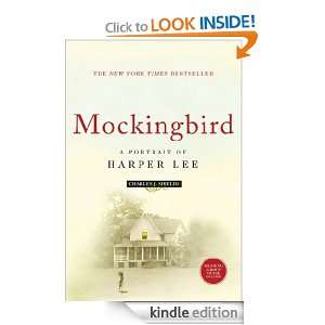 Mockingbird A Portrait of Harper Lee Charles J. Shields  