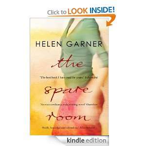 The Spare Room Helen Garner  Kindle Store