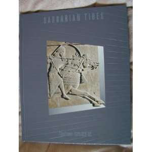   BARBARIAN TIDES TimeFRAME 1500 600 BC HENRY ANATOLE GRUNWALD Books