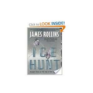  Ice Hunt (9780060521608) James Rollins Books