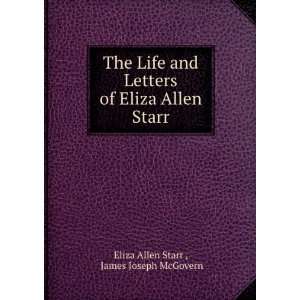   Starr James Joseph McGovern Eliza Allen Starr   Books