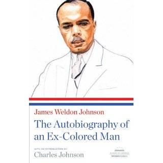   of America Paperback Classics) by James Weldon Johnson (Oct 13, 2011