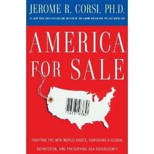 By Jerome R Corsi America for Sale Fighting the New World Order 