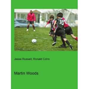 Martin Woods Ronald Cohn Jesse Russell  Books