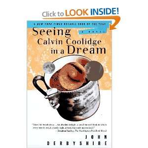   Coolidge in a Dream A Novel [Paperback] John Derbyshire Books