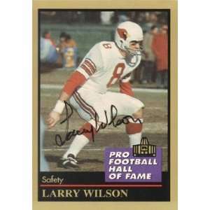 Larry Wilson Autographed 1991 ENOR Pro Football Hall of Fame Card