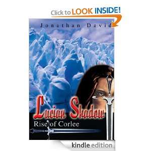 Lucian Shadow Rise of Corlee Jonathan David  Kindle 