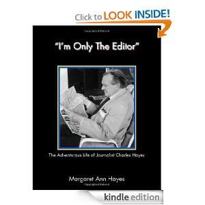 Only The Editor Margaret Ann Hayes  Kindle Store
