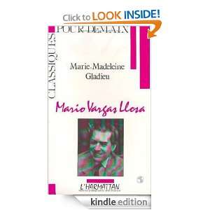 Mario Vargas Llosa (Classiques pour demain) (French Edition) Marie 