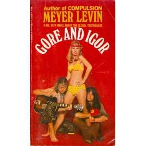  Gore and Igor Meyer Levin Books