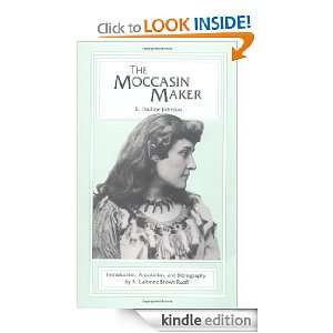  The Moccasin Maker eBook Pauline E. Johnson Kindle Store