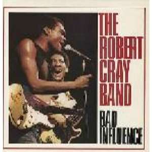   Robert Cray Band, The   Bad Influence   [LP] The Robert Cray Band