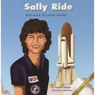 Sally Ride Astronaut, Scientist, Teacher (Biographies) by Hill 