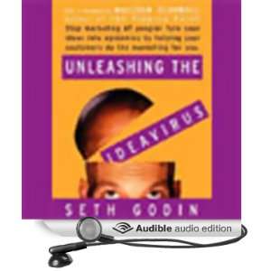    Unleashing the Ideavirus (Audible Audio Edition) Seth Godin Books