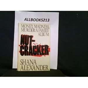  Nut Cracker Shana Alexander Books