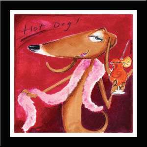 HOT DOG Dog Drink art FRAMED/MATTED Tracy Flickinger  