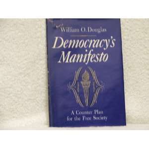  Democracys Manifesto William O. Douglas Books