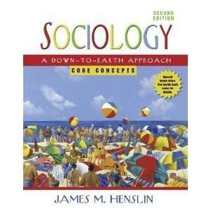    Sociology  A Down to Earth Approach, Core Concepts, 2nd Books