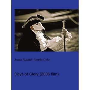  Days of Glory (2006 film) Ronald Cohn Jesse Russell 