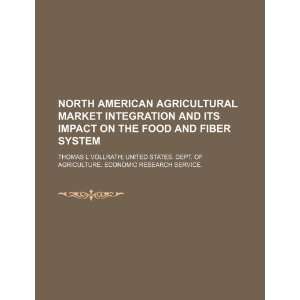 North American agricultural market integration and its impact on the 