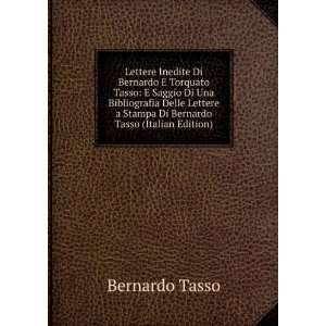   Stampa Di Bernardo Tasso (Italian Edition) Bernardo Tasso Books
