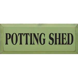  Potting Shed Wooden Sign