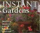 instant gardens maximum impact in minimum of time 
