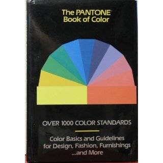 The Pantone Book of Color Over 1000 Color Standards  Color Basics 