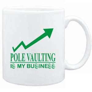  Mug White  Pole Vaulting  IS MY BUSINESS  Sports 