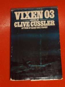   03 by Clive Cussler 1st edition HCDJ 1978 A Dirk Pitt Thriller  
