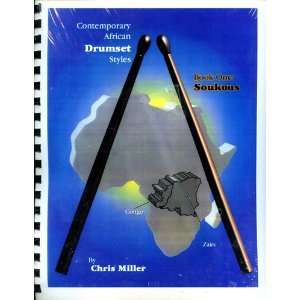   African Drumset Styles, Book One Soukous Chris Miller Books