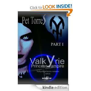   VAMPIRE   PART I ( A NOVEL ) (Valkyrie  princess vampire series