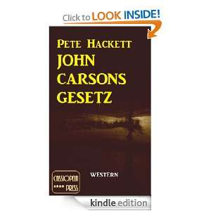 John Carsons Gesetz (Western) (German Edition) Pete Hackett  
